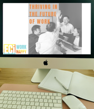 Thriving in The Future of Work